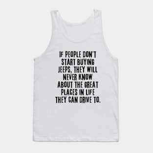 Jeep or nothing! Tank Top